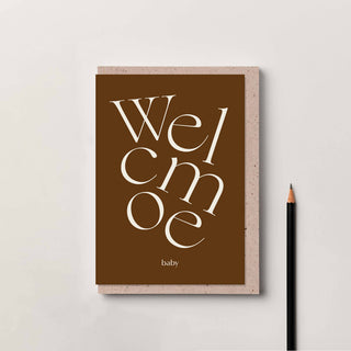 Russet Serif Type Welcome Baby new arrival card