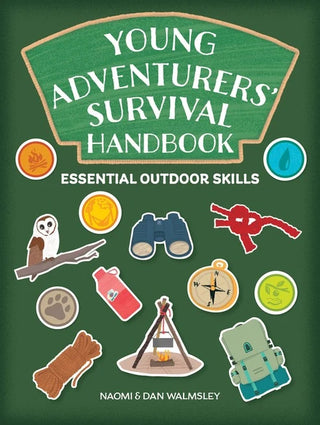Young Adventurers' Survival Handbook by Naomi and Dan Walmsley