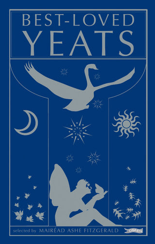 Best-Loved Yeats Book By W. B. Yeats, Edited by Mairéad Ashe FitzGerald
