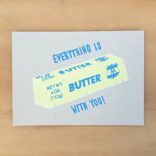 Everything is Butter Greeting Card by Alphabet Studios - Shells Cafe | Shells Little Shop