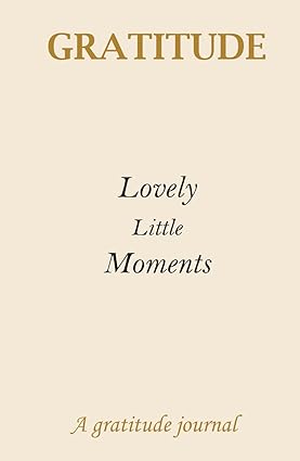 Lovely Little Moments A Gratitude Journal - Shells Cafe | Shells Little Shop