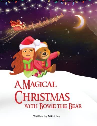 A Magical Christmas with Bowie The Bear